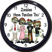 Zombies Have Families Too! Zombie Apocalypse Wall Clock Horror Walking Dead 10"