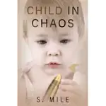 CHILD IN CHAOS
