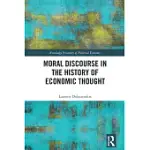 MORAL DISCOURSE IN THE HISTORY OF ECONOMIC THOUGHT