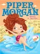 Piper Morgan Makes a Splash