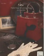 Noni Crochet Pattern 130C Petit Four Evening Bag in Crochet w/ Sweetheart Roses