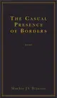 The Casual Presence of Borders