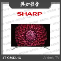 在飛比找Yahoo!奇摩拍賣優惠-【興如】SHARP 夏普 60吋 4K Android TV