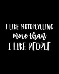 在飛比找博客來優惠-I Like Motorcycling More Than 