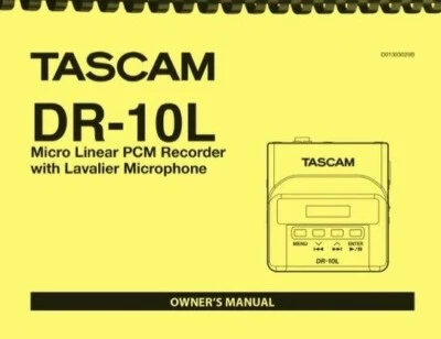Tascam DR-10L Micro Linear PCM Recorder OWNER'S MANUAL
