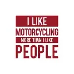I LIKE MOTORCYCLING MORE THAN I LIKE PEOPLE: MOTORCYCLE GIFT FOR PEOPLE WHO LOVE TO RIDE THEIR MOTORCYCLES - FUNNY SAYING ON COVER FOR BIKERS - BLANK