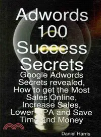 在飛比找三民網路書店優惠-Adwords 100 Success Secrets - 