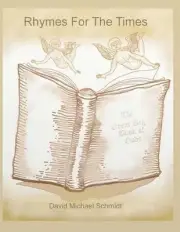 Rhymes For The Times: clever rhymes both cynical and poignant by David Michael S
