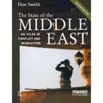 THE STATE OF THE MIDDLE EAST: AN ATLAS OF CONFLICT AND RESOLUTION