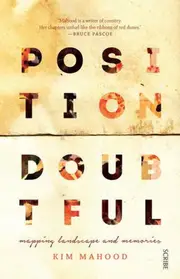 Position Doubtful: Mapping landscapes and memories