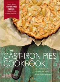 在飛比找三民網路書店優惠-The Cast-Iron Pies Cookbook ─ 