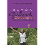 BLACK GIRLHOOD CELEBRATION: TOWARD A HIP-HOP FEMINIST PEDAGOGY