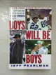 【書寶二手書T4／傳記_EXL】Boys Will Be Boys: The Glory Days and Party Nights of the Dallas Cowboys Dynasty_Pearlman, Jeff
