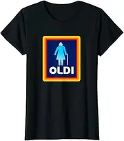 [VidiAmazing] Womens Oldi Hilarious Bday Humor Birthday Present Women T-Shirt ds7839 T-Shirt