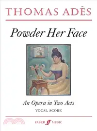 在飛比找三民網路書店優惠-Powder Her Face ─ Vocal Score