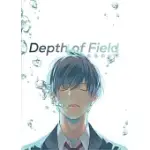 DEPTH OF FIELD VOL. 1