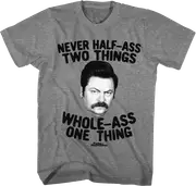 Ron Swanson Whole-Ass One Thing Parks and Recreation T-Shirt