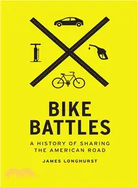 在飛比找三民網路書店優惠-Bike Battles ─ A History of Sh