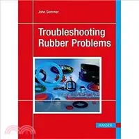 在飛比找三民網路書店優惠-Troubleshooting Rubber Problem