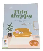 NEW Tidy and Happy by Beattie & Stevens Hinkler Elevate Publisher