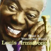 LOUIS ARMSTRONG - WHAT A WONDERFUL WORLD CD ~ JAZZ TRUMPET *NEW*