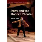 IRONY AND THE MODERN THEATRE