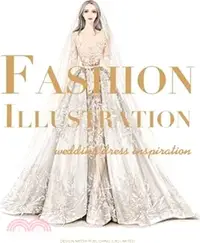 在飛比找三民網路書店優惠-Fashion Illustration ― Wedding