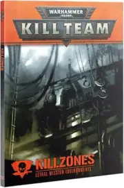 Kill Team: Killzones - Lethal Mission Environment (Softcover) - Brand New