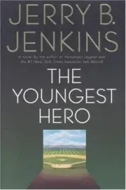 The Youngest Hero by Jerry B. Jenkins (2002, Hardcover) - New!