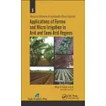 APPLICATIONS OF FURROW AND MICRO IRRIGATION IN ARID AND SEMI-ARID REGIONS
