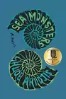 Sea Monsters: A Novel by Chloe Aridjis (English) Hardcover Book