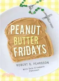 在飛比找三民網路書店優惠-Peanut Butter Fridays