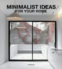 在飛比找誠品線上優惠-Minimalist Ideas for Your Home