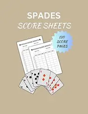 Spades Score Sheets: 110 Scorecards for Spades Card Game — Perfect for Tracking Your Wins and Points
