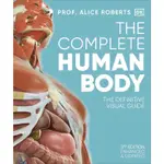 THE COMPLETE HUMAN BODY: THE DEFINITIVE VISUAL GUIDE (3RD. ED.)/ALICE ROBERTS ESLITE誠品