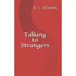 TALKING TO STRANGERS