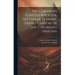 PRE-CAMBRIAN IGNEOUS ROCKS OF THE UNKAR TERRANE, GRAND CANYON OF THE COLORADO, ARIZONA