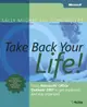 Take Back Your Life!: Using Microsoft Office Outlook 2007 to Get Organized and Stay Organized-cover