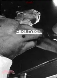 在飛比找三民網路書店優惠-Mike Tyson ― 1981-1991