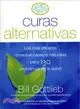 Curas Alternativas: Los Mas Eficaces Remedios Caseros Naturales Para 130 Problemas De Salud