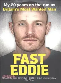 在飛比找三民網路書店優惠-Fast Eddie ― My 20 Years on th