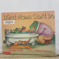 在飛比找蝦皮購物優惠-二手書📗英文繪本What Moms Can't Do//Do