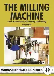 THE MILLING MACHINE BOOK WPS 49 MODEL ENGINEERING