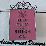 Needle Minder Magnet Keep Calm & Stitch On Accoutrement Designs Needlepoint