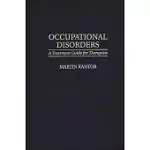 OCCUPATIONAL DISORDERS: A TREATMENT GUIDE FOR THERAPISTS