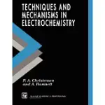 TECHNIQUES AND MECHANISMS IN ELECTROCHEMISTRY