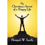 THE CHRISTIAN’S SECRET OF A HAPPY LIFE