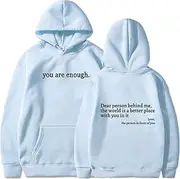 [Vimlo] Dear Person Behind Me Sweatshirt Hoodie The World is A Better Place with You Hoodie, You are Enough Hoodie