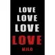 Love Love Love LOVE Milo: Personalized Journal for the Man I Love