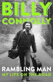 NEW BOOK Rambling Man - My Life on the Road by Billy Connolly (2023)